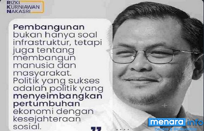 RKN, Pembangunan Bukan Hanya Infrastruktur Tetapi Juga Tentang Membangun Manusia Dan...