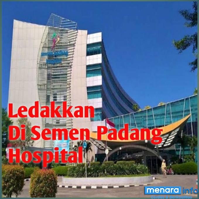 Terjadi Ledakan Di semen Padang Hospital